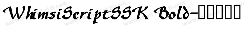 WhimsiScriptSSK Bold字体转换